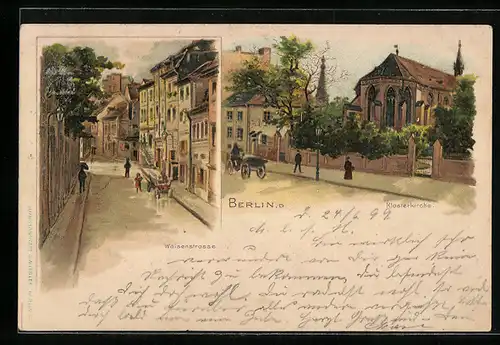 Lithographie Berlin, Waisenstrasse, Strassenansicht, Klosterkirche