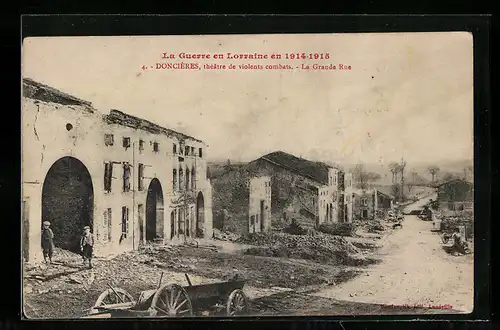 AK Doncieres, theatre de violents combats, La Grande Rue, le Guerre en Lorraine en 1914-1915