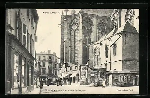 AK Toul, Rue Muids-des-Blés et Abside St-Gengoult