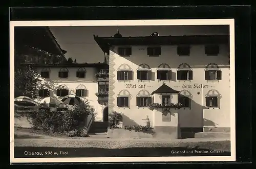 AK Oberau in der Wildschönau, Gasthof und Pension Kellerer