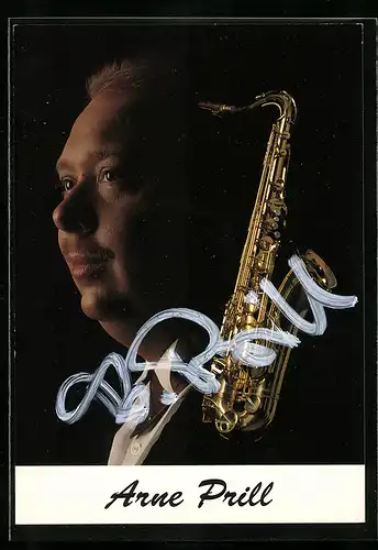 AK Musiker Arne Prill mit Saxophon, Autograph