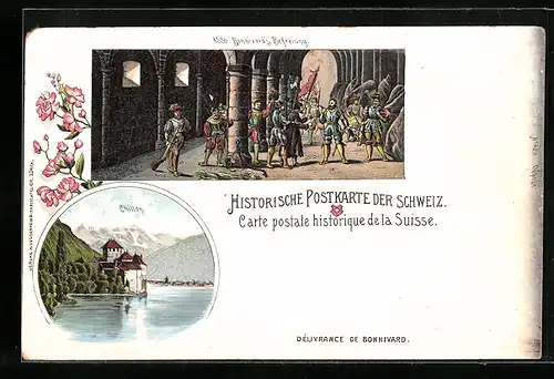 Lithographie Chillon, Bonnivard`s Befreiung, Historische Postkarte der Schweiz