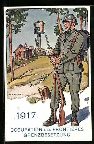 Künstler-AK sign. Ed. Elzingre: Schweizer Grenzbesetzung 1914