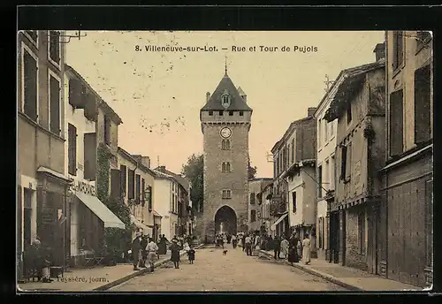 AK Villeneuve-sur-Lot, Rue et Tour de Pujois