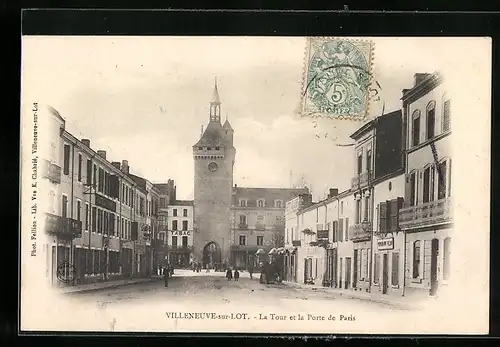 AK Villeneuve-sur-Lot, La Tour et la Porte de Paris