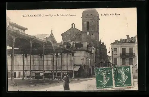 AK Marmande, Le Marché Couvert, L`Eglise et la Poste