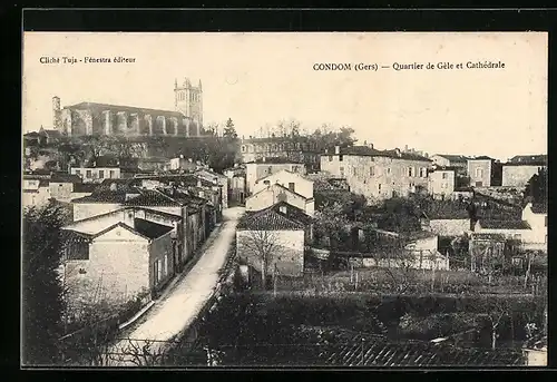 AK Condom, Quartier de Gèle et Cathedrale