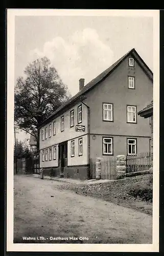 AK Wahns i. Th., Blick zum Gasthaus Max Otto
