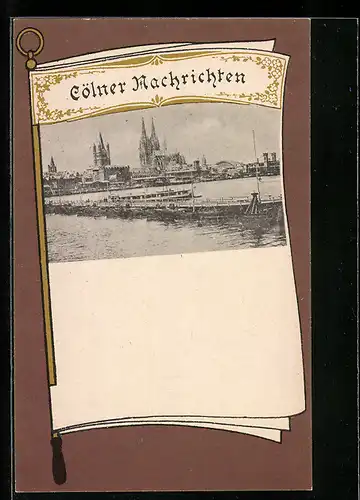 AK Köln, Schiffbrücke und Dom auf Titelblatt der Zeitung Cölner Nachrichten