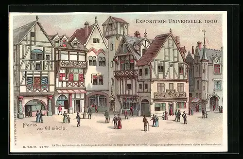 Kulissen-AK Paris, Exposition universelle de 1900, Paris au XII siècle