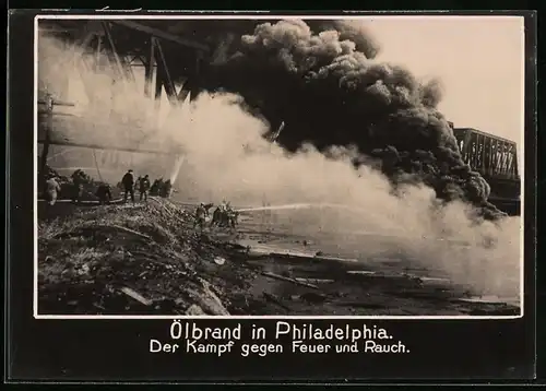 Fotografie unbekannter Fotograf, Ansicht Philadelphia, Feuerwehr bekämpft katastrophalen Ölbrand