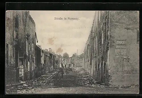 AK Nomeny, Strasse mit Kriegsschäden