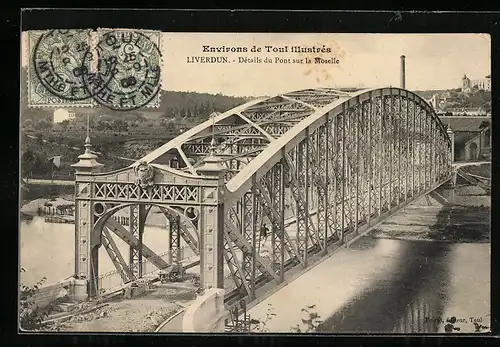 AK Liverdun, Détails du Pont sur la Moselle