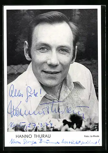 AK Schauspieler Hanno Thurau in weissem Hemd, mit original Autograph