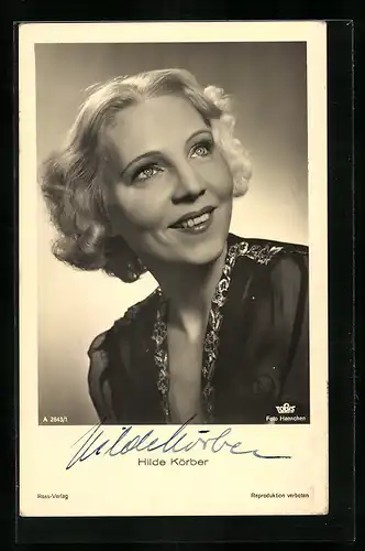 AK Schauspielerin Hilde Körber freundlich lächelnd, Original Autograph