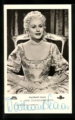 AK Schauspielerin Waltraut Haas in der Ziegeunerbaron, Autograph