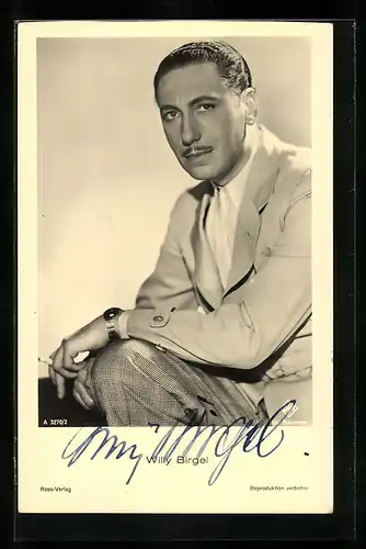 AK Schauspieler Willy Birgel in jungen Jahren, Original Autograph