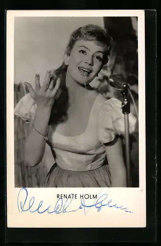 AK Musikerin Renate Holm singend am Mikrofon, Original Autograph