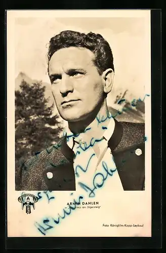 AK Schauspieler Armin Dahlen in Das Kreuz am Jägersteig, Original Autograph