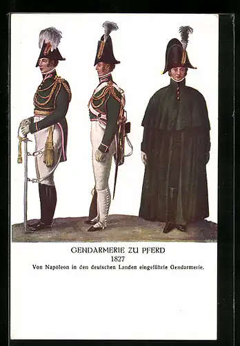 AK Von Napoleon in deutschen Landen eingeführte Gendarmerie, Gendarmerie zu Pferd 1827