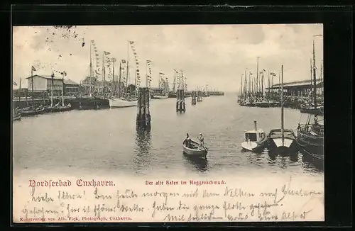 AK Cuxhaven, Nordseebad, Der alte Hafen im Flaggenschmuck
