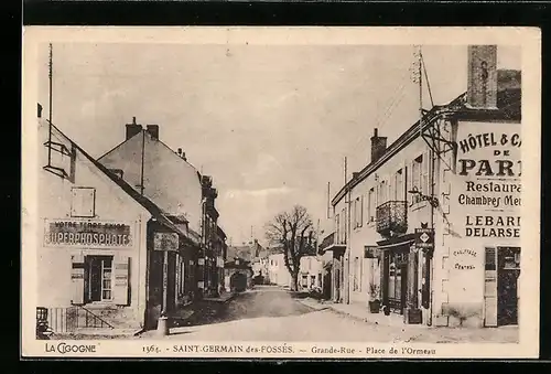 AK Saint-Germain-des-Fossés, Grande-Rue, Place de l`Ormeau