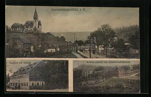 AK Tannenbergstal i. V., Gasthof zur Tanne, Keffels Fabrik