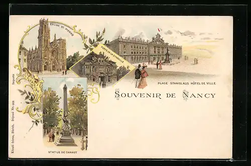 Lithographie Nancy, Porte de la Citadelle, Statue de Carnot, Place Stanislaus & Hotel de Ville