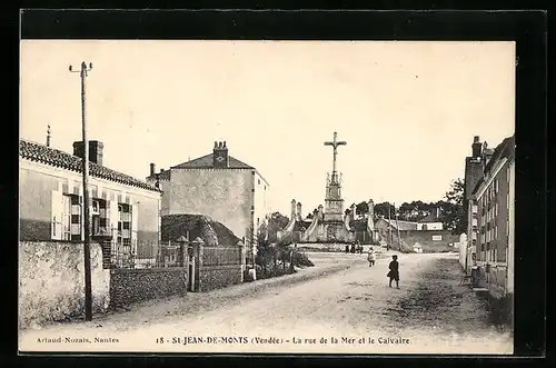 AK St-Jean-de-Monts, La rue de la Mer et le Calvaire