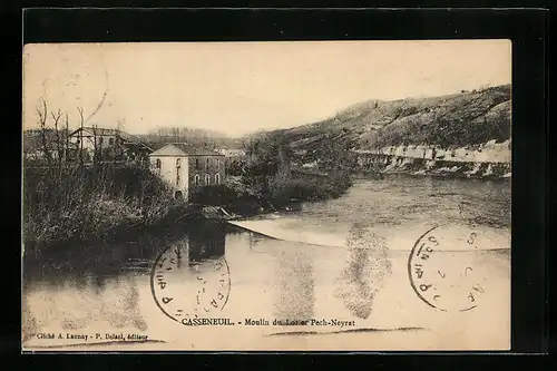 AK Casseneuil, Moulin du Lot et Pech-Neyrat