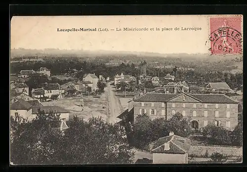 AK Lacapelle-Marival, La Miséricorde et la place de Larroque