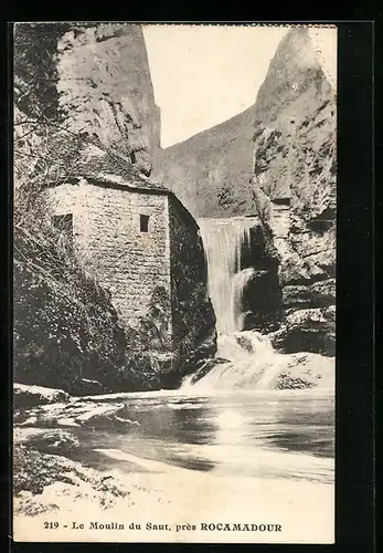 AK Rocamadour, Le Moulin du Saut