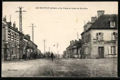 AK Le Montet, La poste et route de moulins, Hotel Laronde