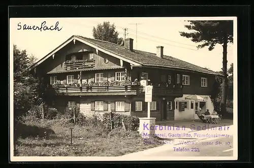 AK Sauerlach, Metzgerei u. Gasthaus Korbinian Sedlmair, Wolfratshauser Strasse 10