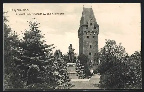 AK Tangermünde, Denkmal Kaiser Heinrich IV. und Kapitelturm