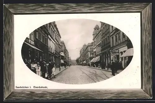 AK Saarbrücken, Blick in die Eisenbahnstrasse