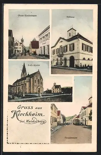 AK Kirchheim b. Heidelberg, Obere Kirchstrasse, Rathaus, Hauptstrasse