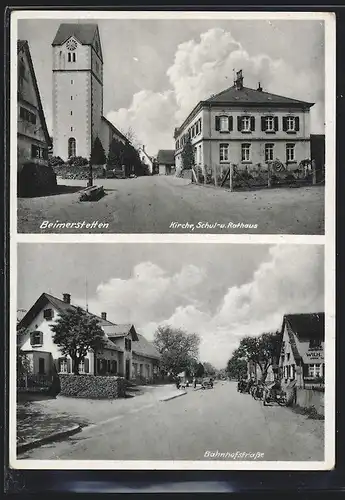 AK Beimerstetten, Bahnhofstrasse, Kirche, Schul- und Rathaus