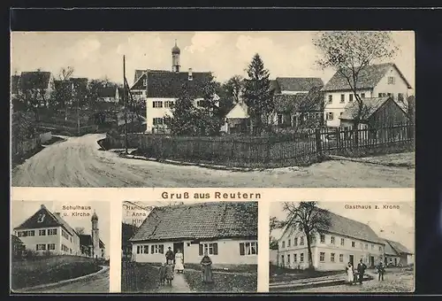 AK Reutern, Schulhaus und Kirche, Gasthaus zur Krone, Strassenpartie