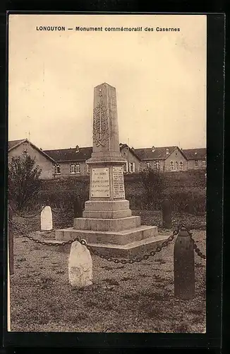 AK Longuyon, Monument commemoratif des Casernes