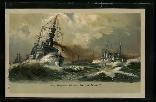 Lithographie Unsere Kriegsflotte auf hoher See, Kriegsschiffe Im Sturm