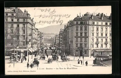 AK Genéve, La Rue du Mont-Blanc mit Strassenbahn