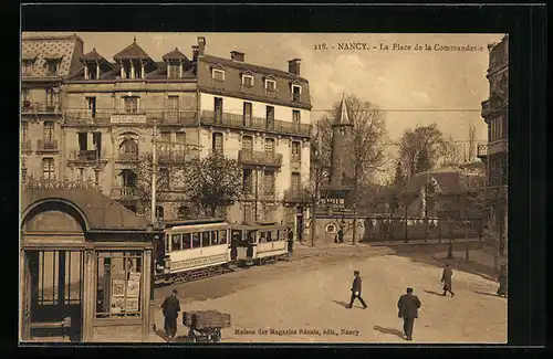 AK Nancy, La Place de la Commanderie, Strassenbahn