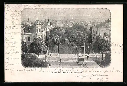 AK Weimar, Sophienstrasse mit Hotel und Strassenbahn