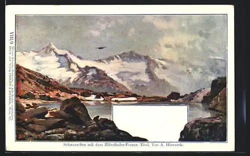 Künstler-AK Philipp + Kramer Nr. VIII /9: Schwarz-See mit dem Zillertaler-Ferner