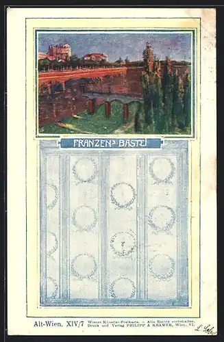 Künstler-AK Philipp + Kramer Nr. XIV /7: Wien, Franzen Bastei