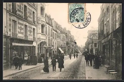 AK Enghien-les-Bains, la Grande Rue