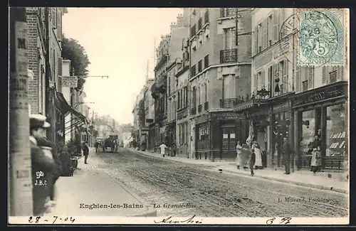 AK Enghien-les-Bains, La Grande-Rue, Strassenpartie