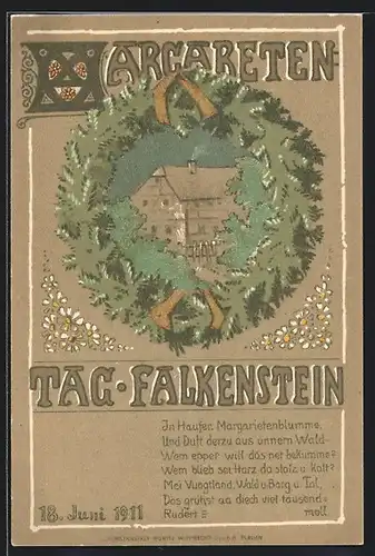 Künstler-AK Falkenstein i. V., Margaritentag 1911, Bauernhaus im Kranz mit Spruch