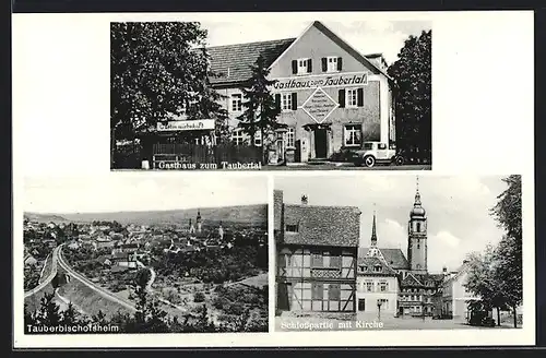 AK Tauberbischofsheim, Gasthaus zum Taubertal, Schlossplatz mit Kirche, Ortsansicht